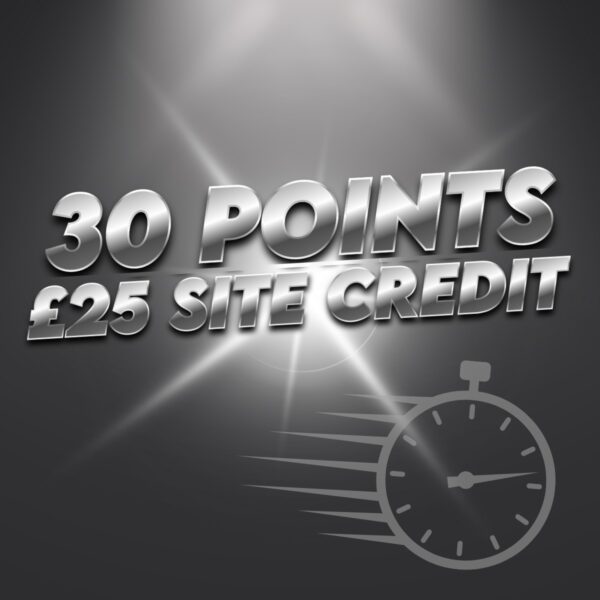 £25 Site Credit - 30 Points