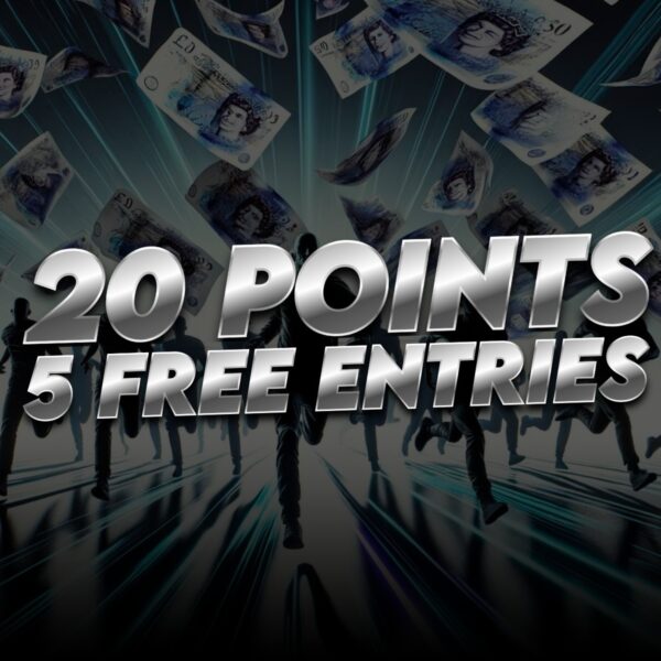 20 Points - 5 Free Entries (Watch Comp)