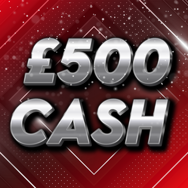 £500 CASH