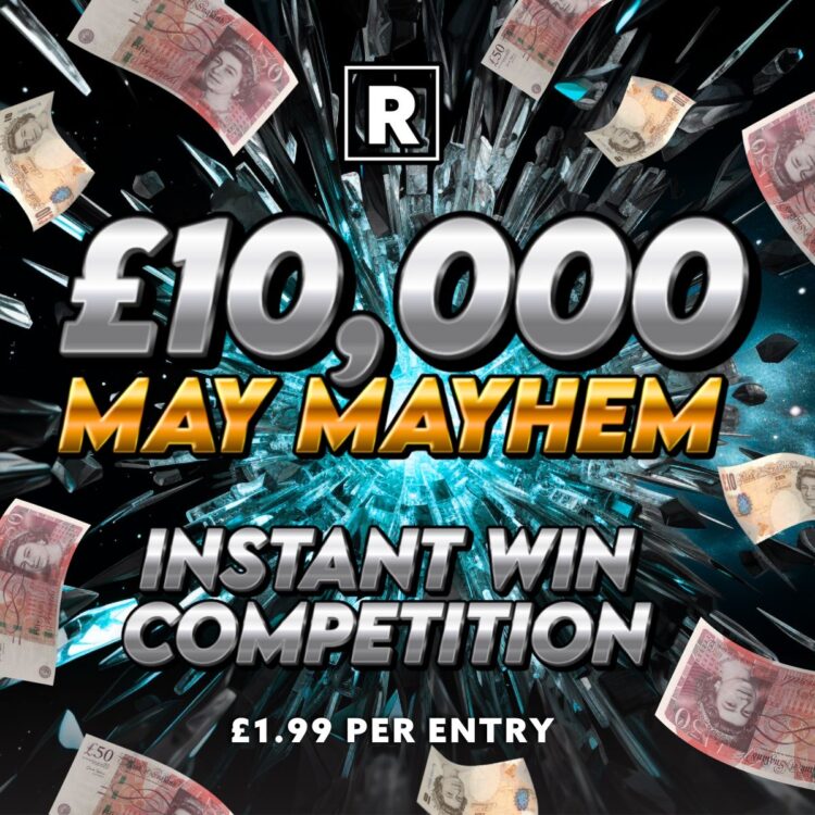 £10,000 MAY MAYHEM