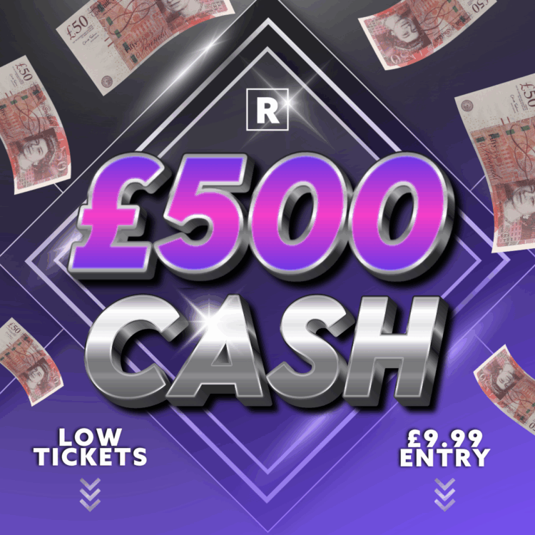 £500 CASH (SUPER LOW ODDS)