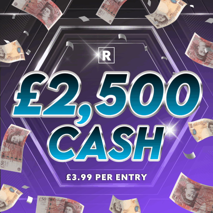 £2500 CASH (Multi Buy 5 for £15)