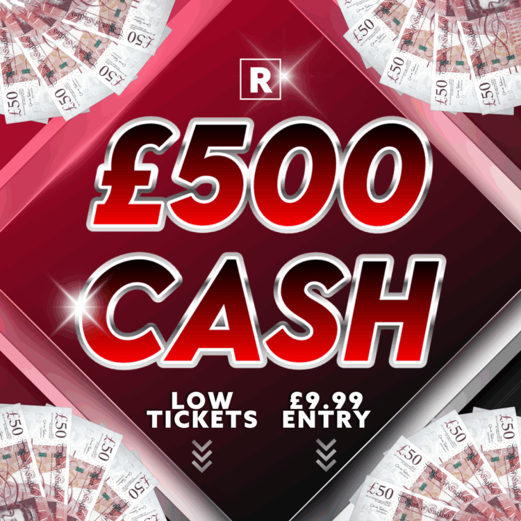 £500 CASH (SUPER LOW ODDS)