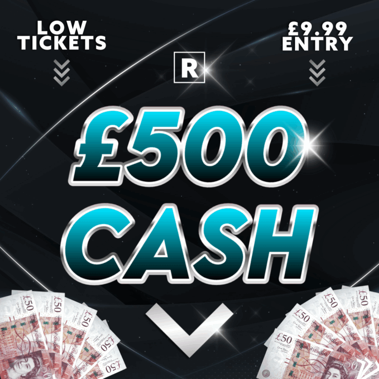 £500 CASH (SUPER LOW ODDS)
