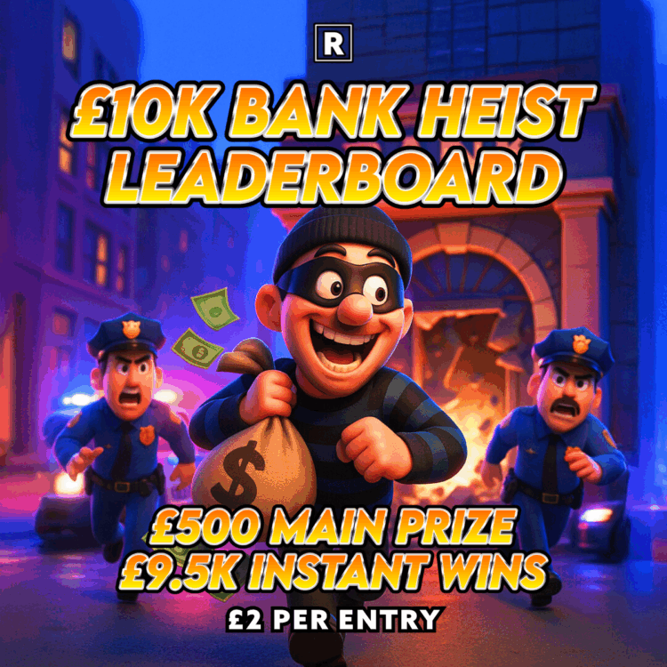 £10K Bank Heist - £500 Cash Main Prize £9,500 Instant Wins
