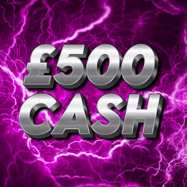 £500 Cash