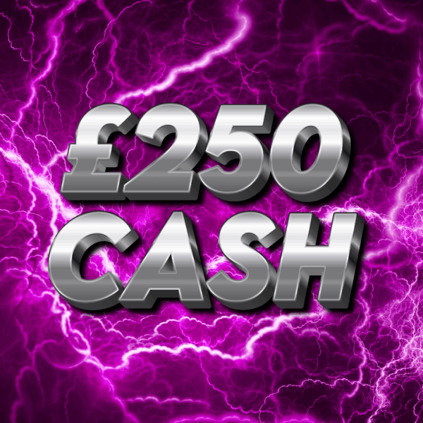£250 Cash