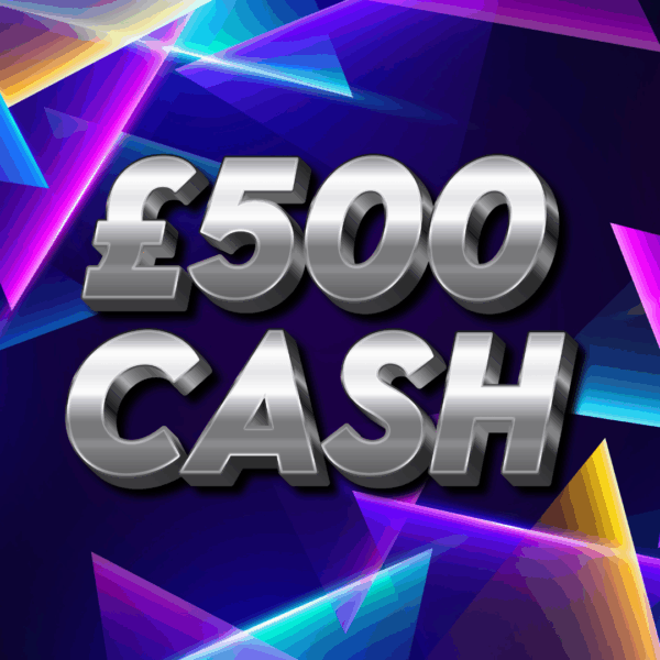 £500 Cash