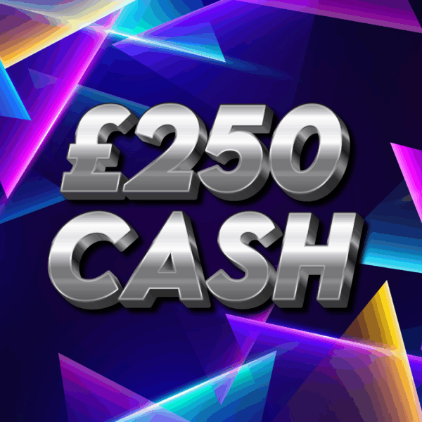 £250 Cash
