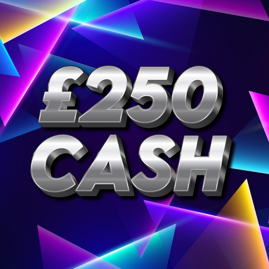 £250 Cash