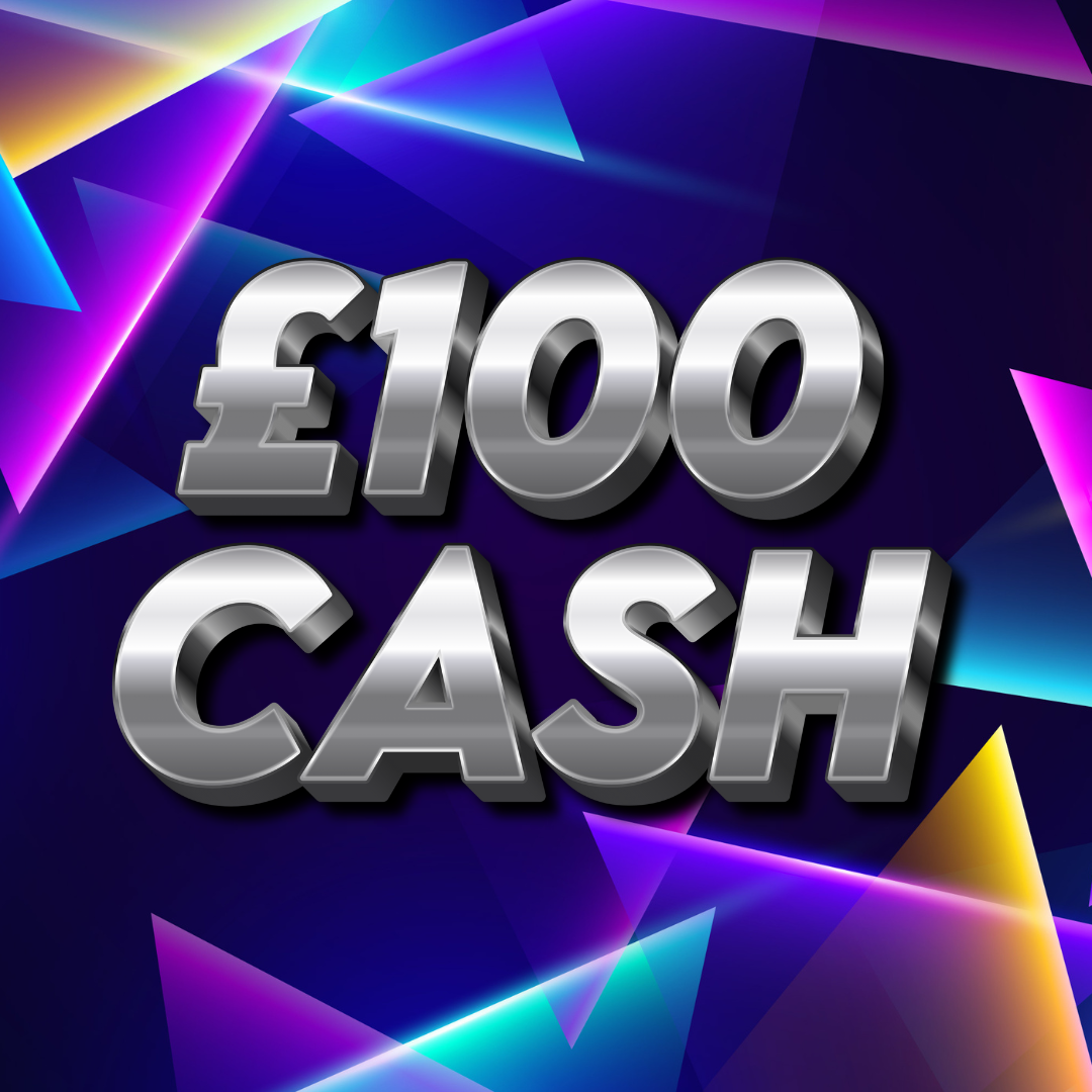 £100 Cash