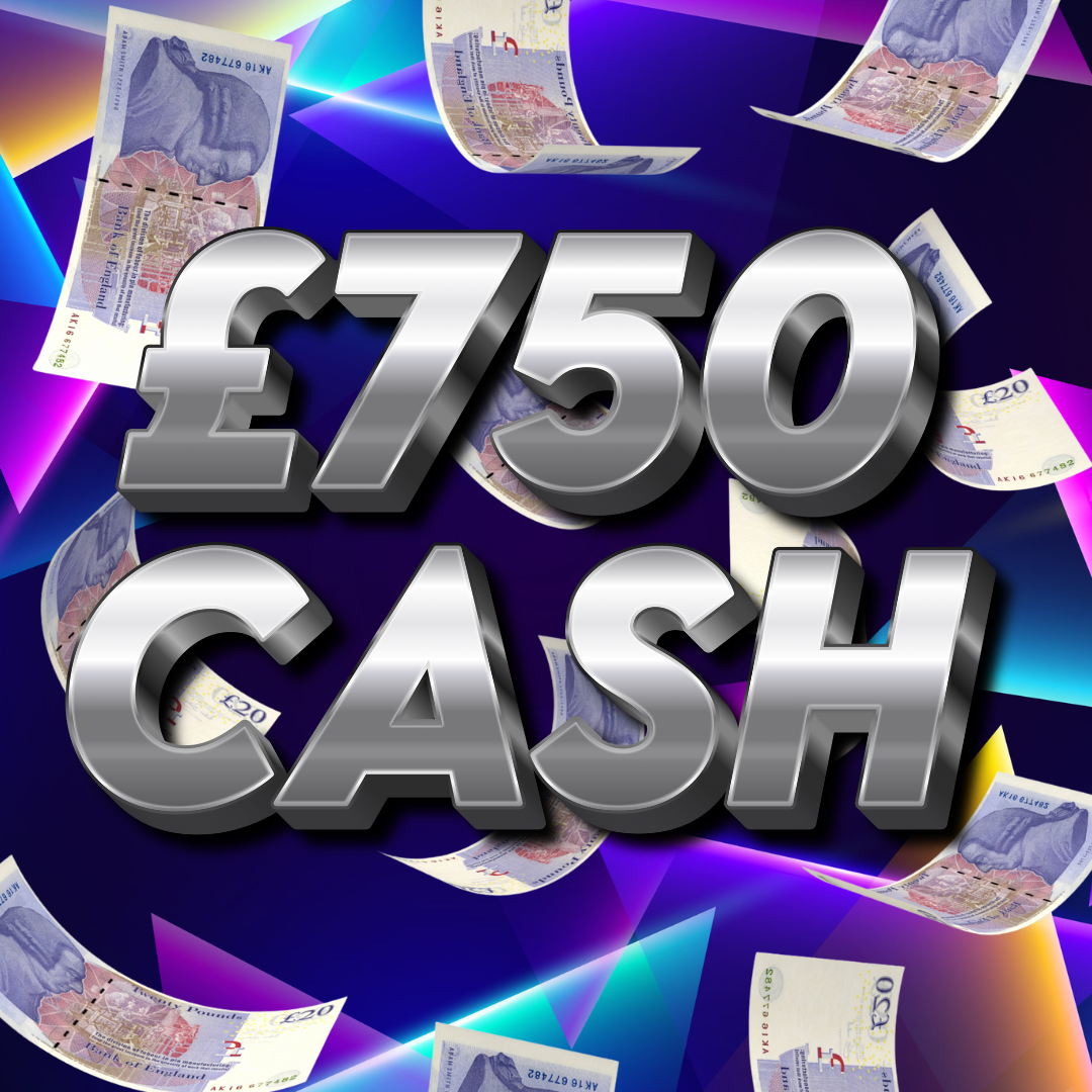 £750 Cash