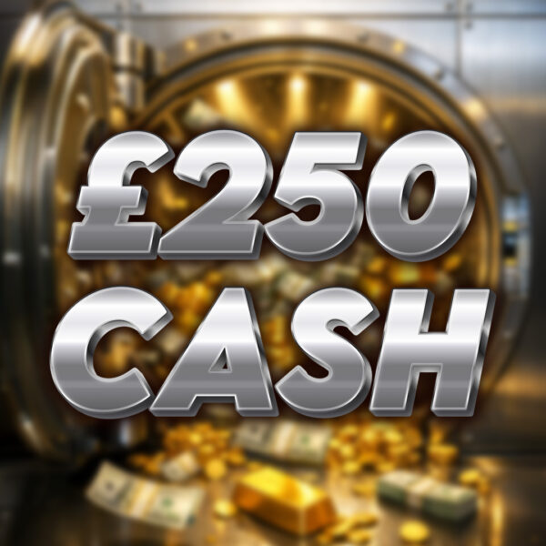 £250 Cash