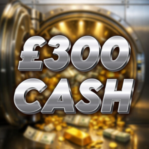 £300 Cash