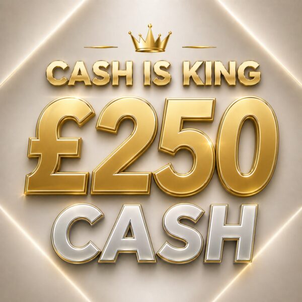 £250 Cash